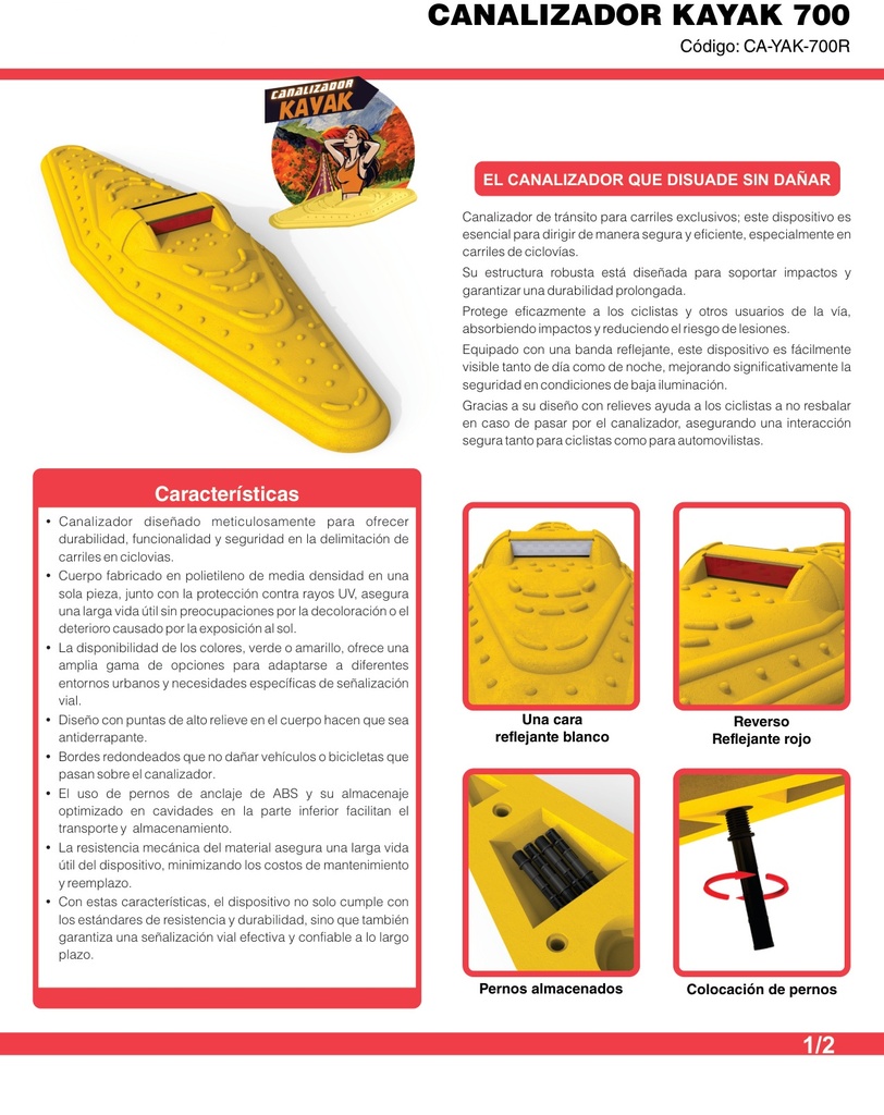 CANALIZADOR KAYAK R (CA YAK 700R)